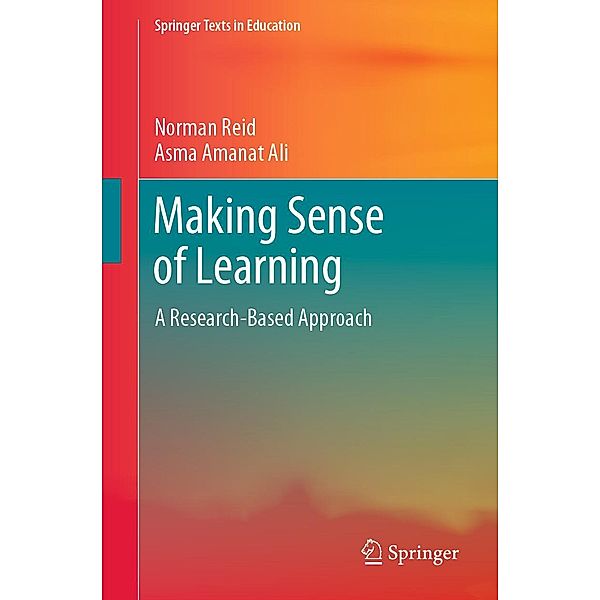 Making Sense of Learning / Springer Texts in Education, Norman Reid, Asma Amanat Ali