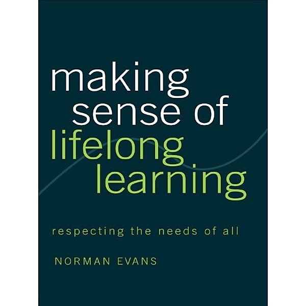 Making Sense of Lifelong Learning, Norman Evans