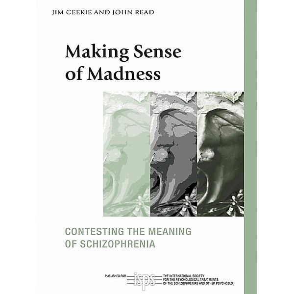 Making Sense of Madness, Jim Geekie, John Read