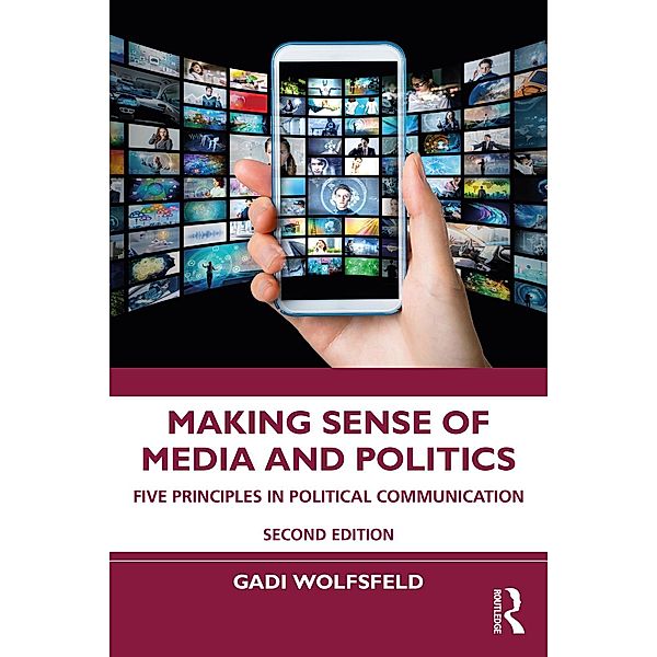 Making Sense of Media and Politics, Gadi Wolfsfeld