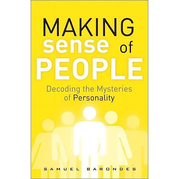 Making Sense of People, Samuel Barondes