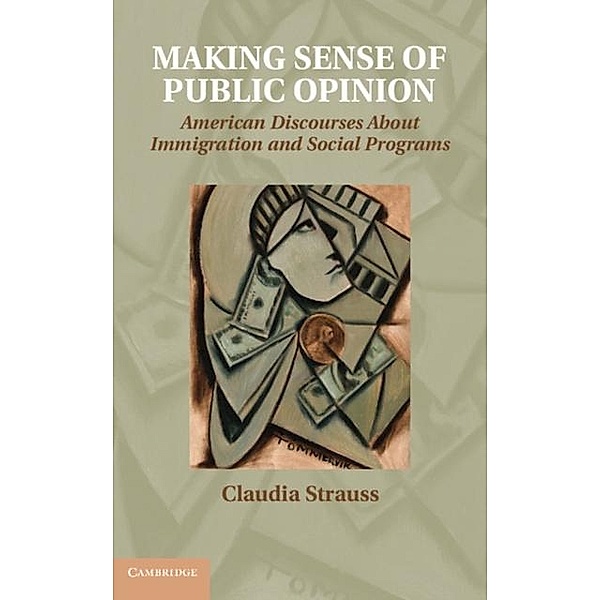 Making Sense of Public Opinion, Claudia Strauss