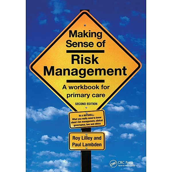 Making Sense of Risk Management, Roy Lilley, Paul Lambden