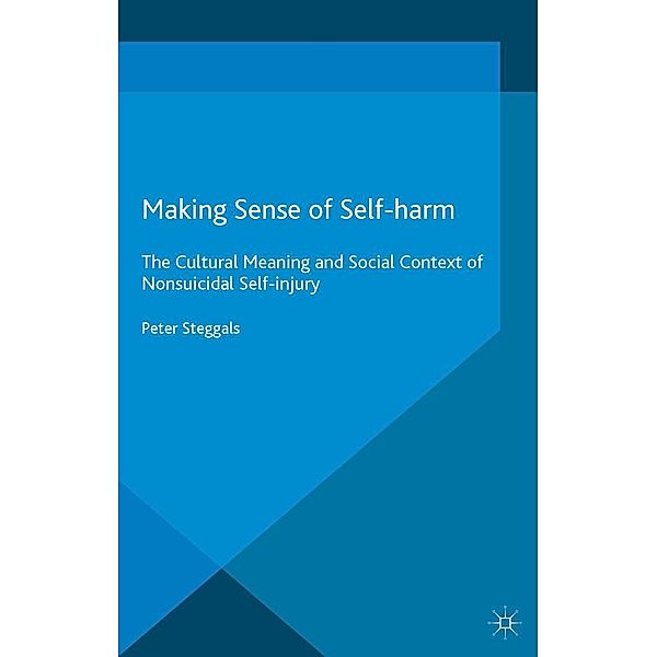 Making Sense of Self-harm, Peter Steggals
