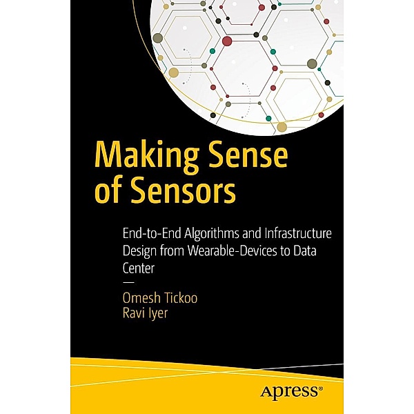 Making Sense of Sensors, Omesh Tickoo, Ravi Iyer