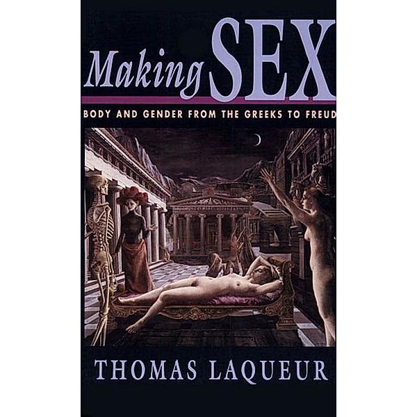 Making Sex, Thomas Laqueur