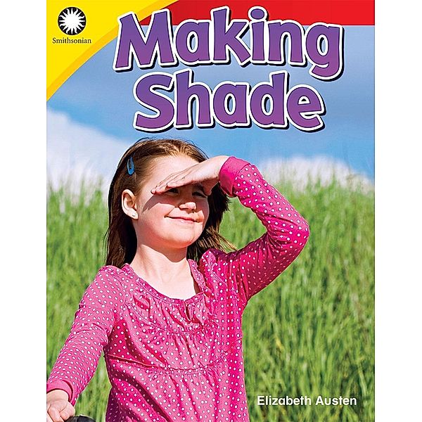 Making Shade / Teacher Created Materials, Elizabeth Austin