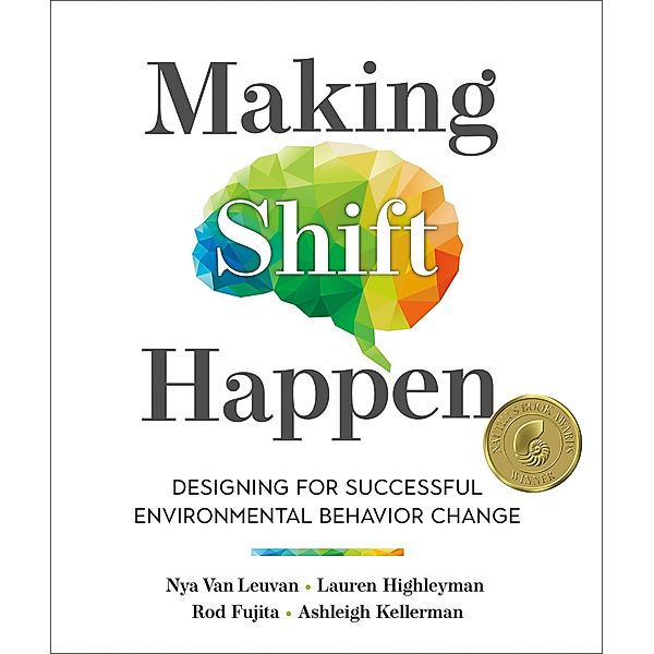 Making Shift Happen, Nya van Leuvan, Lauren Highleyman, Rod Fujita, Ashleigh Kellerman