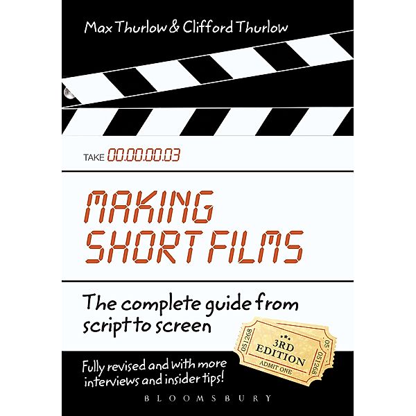 Making Short Films, Third Edition, Clifford Thurlow, Max Thurlow