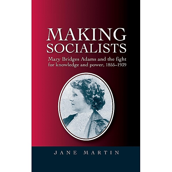 Making socialists, Jane Martin