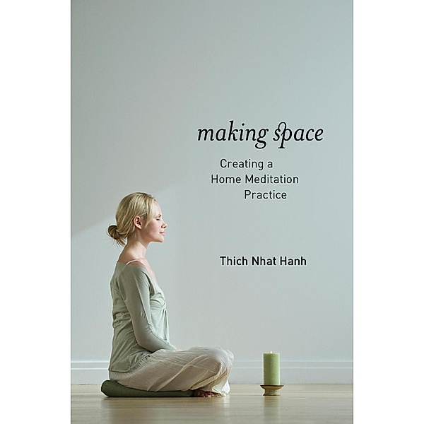 Making Space, Thich Nhat Hanh