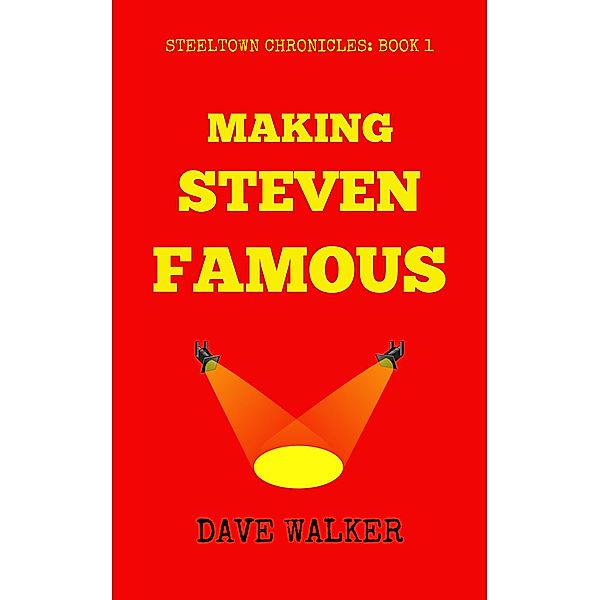 Making Steven Famous, David Walker