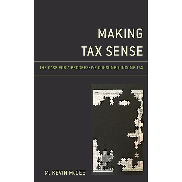 Making Tax Sense, M. Kevin McGee