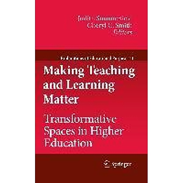 Making Teaching and Learning Matter / Explorations of Educational Purpose Bd.11, Judith Summerfield