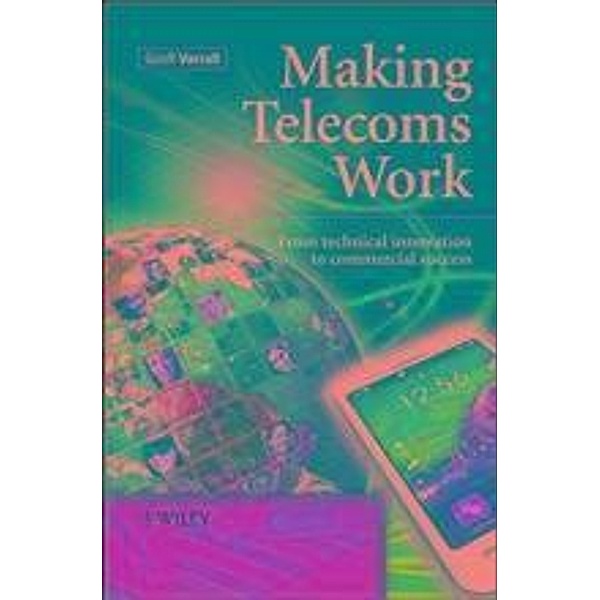 Making Telecoms Work, Geoff Varrall