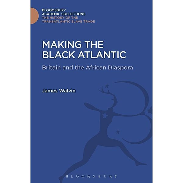 Making the Black Atlantic, James Walvin
