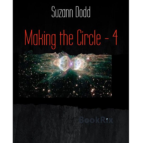 Making the Circle - 4, Suzann Dodd