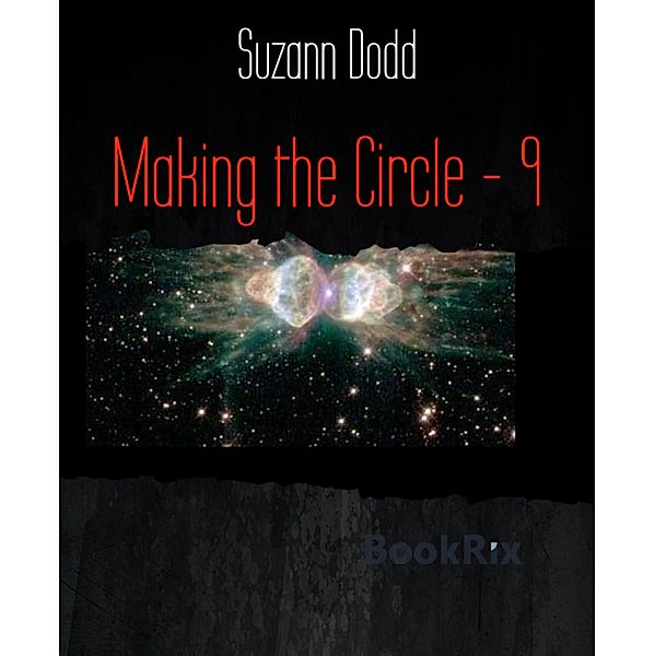 Making the Circle - 9, Suzann Dodd