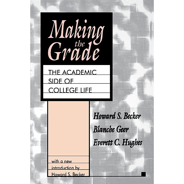 Making the Grade, Howard S. Becker
