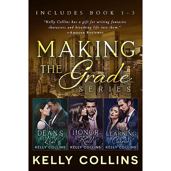 Making the Grade, Kelly Collins