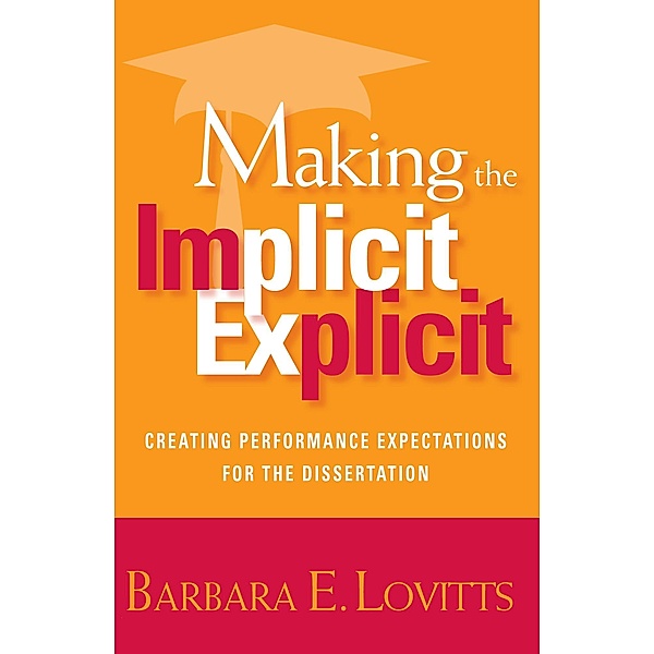 Making the Implicit Explicit, Barbara E. Lovitts