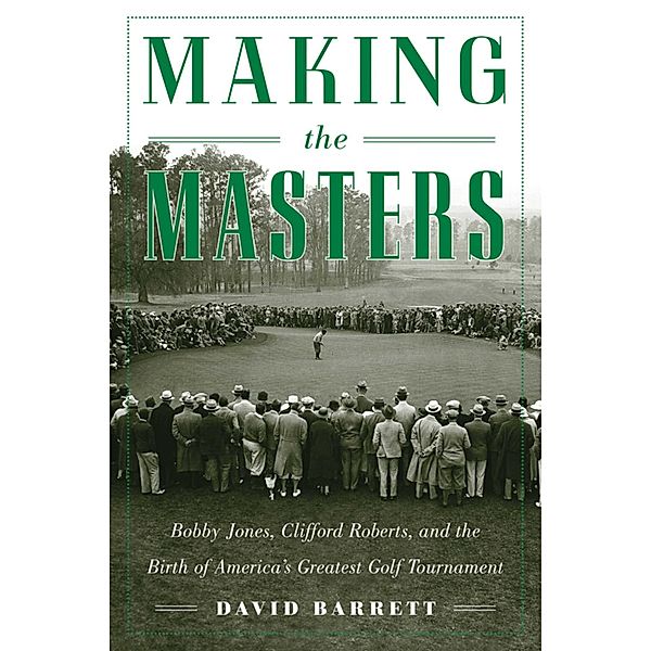 Making the Masters, David Barrett