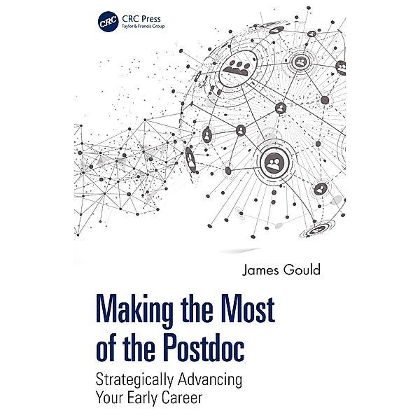 Making the Most of the Postdoc, James Gould