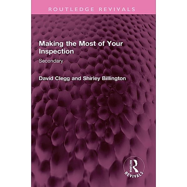 Making the Most of Your Inspection, David Clegg, Shirley Billington