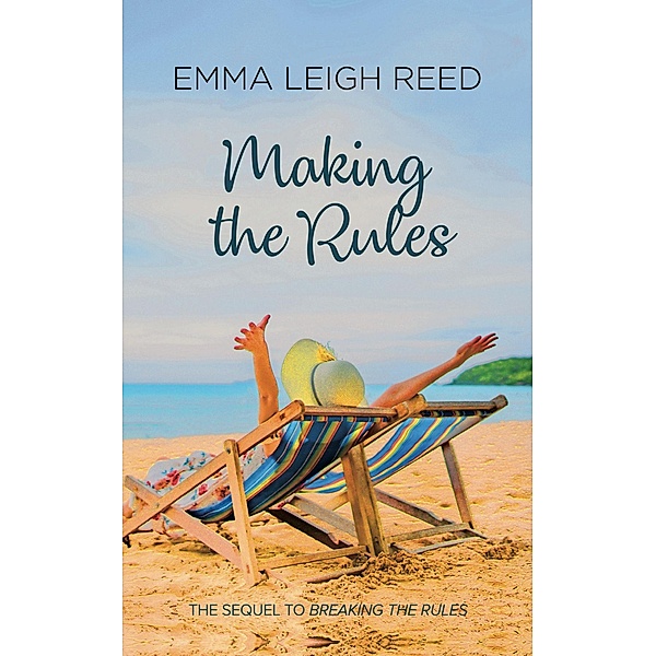 Making the Rules (The Rules Book 2), Emma Leigh Reed