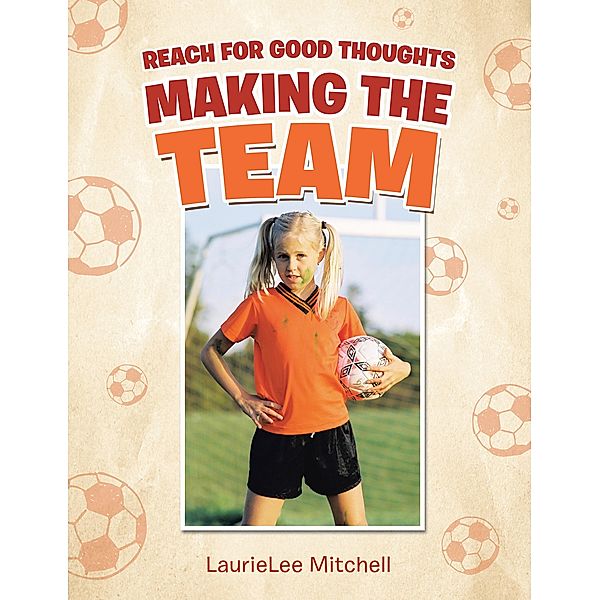 Making the Team, Laurielee Mitchell