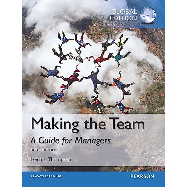 Making the Team, Global Edition, Leigh L. Thompson