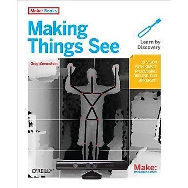 Making Things See, Greg Borenstein