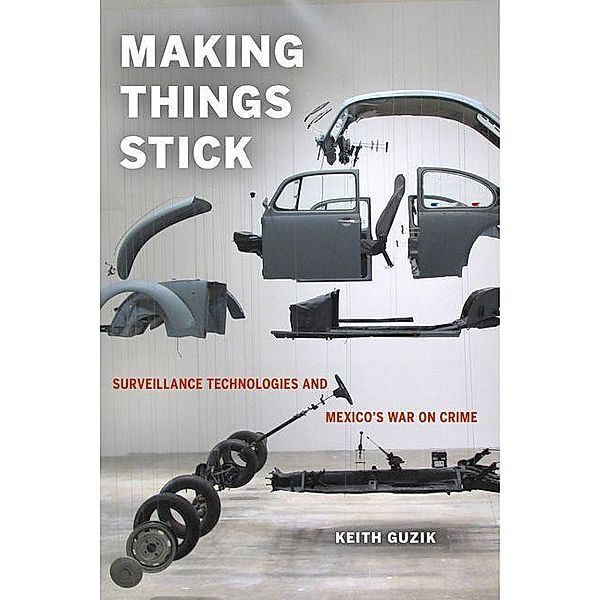 Making Things Stick, Keith Guzik