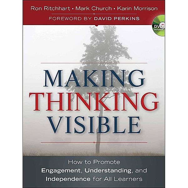 Making Thinking Visible, Ron Ritchhart, Mark Church, Karin Morrison