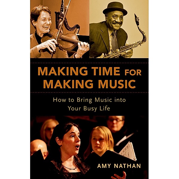 Making Time for Making Music, Amy Nathan