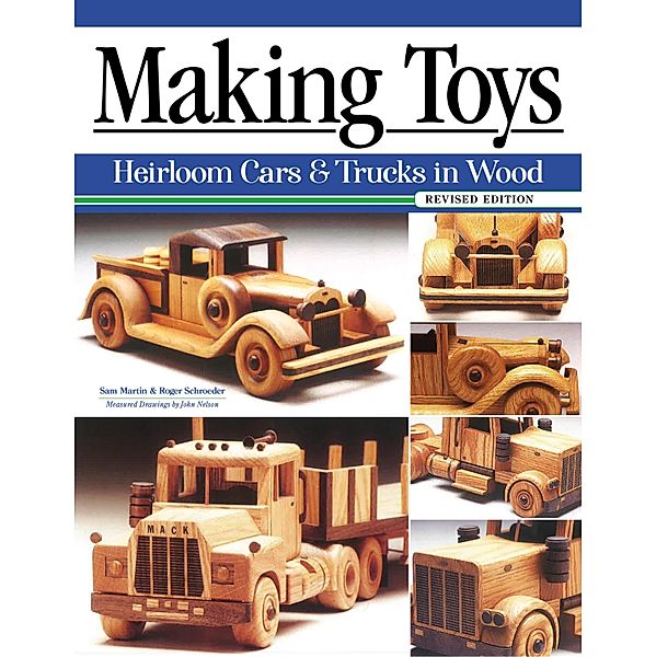 Making Toys, Revised Edition, Sam Martin, Roger Schroeder