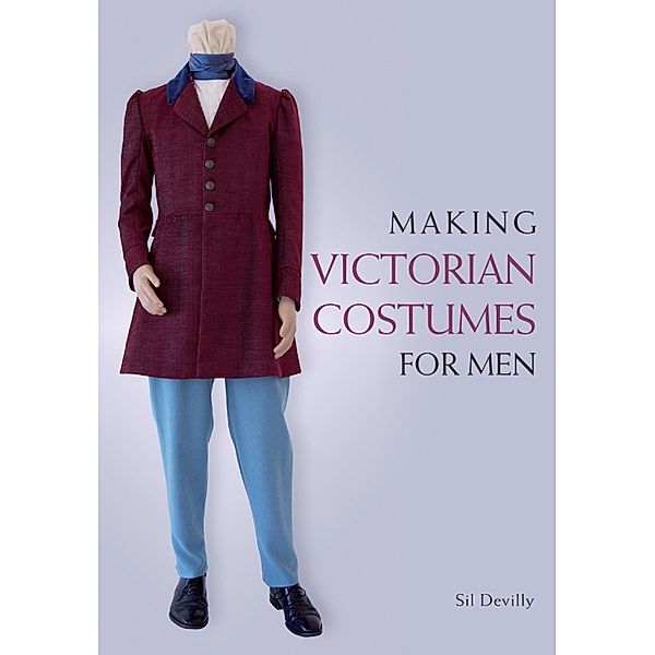 Making Victorian Costumes for Men, Sil Devilly