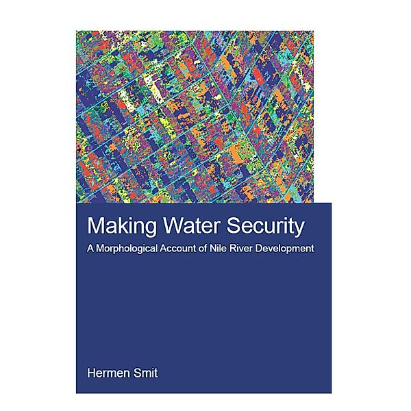 Making Water Security, Hermen Smit