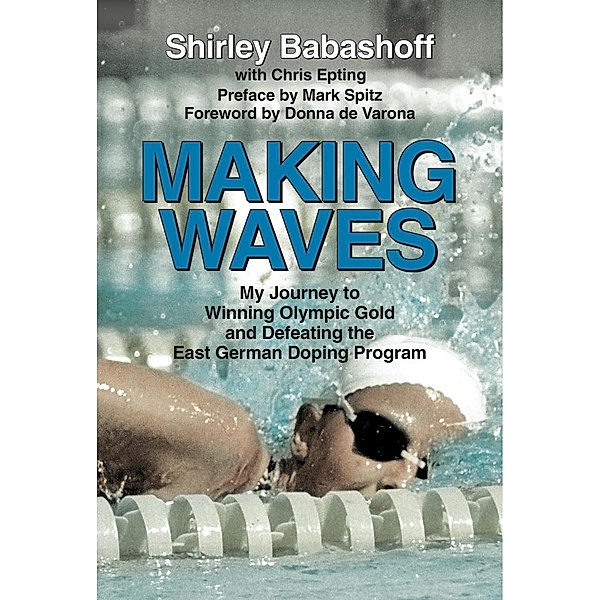 Making Waves, Shirley Babashoff, Chris Epting