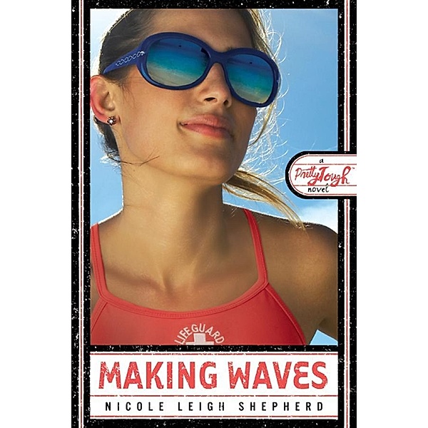 Making Waves / PrettyTough Bd.5, Nicole Leigh Shepherd