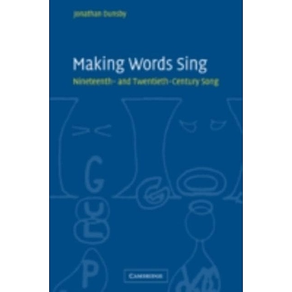 Making Words Sing, Jonathan Dunsby