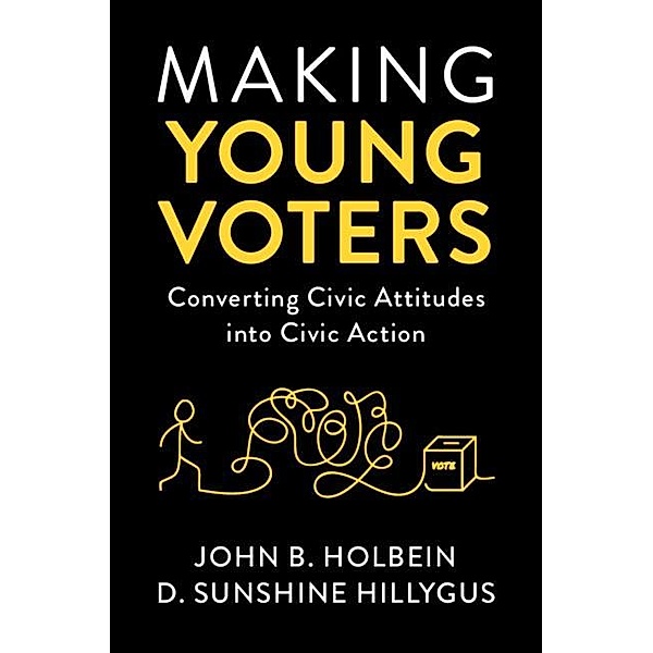 Making Young Voters, John B. Holbein