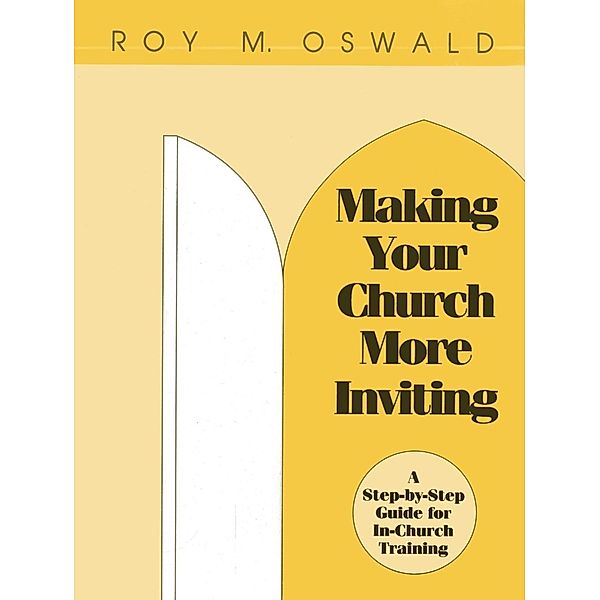 Making Your Church More Inviting, Roy M. Oswald
