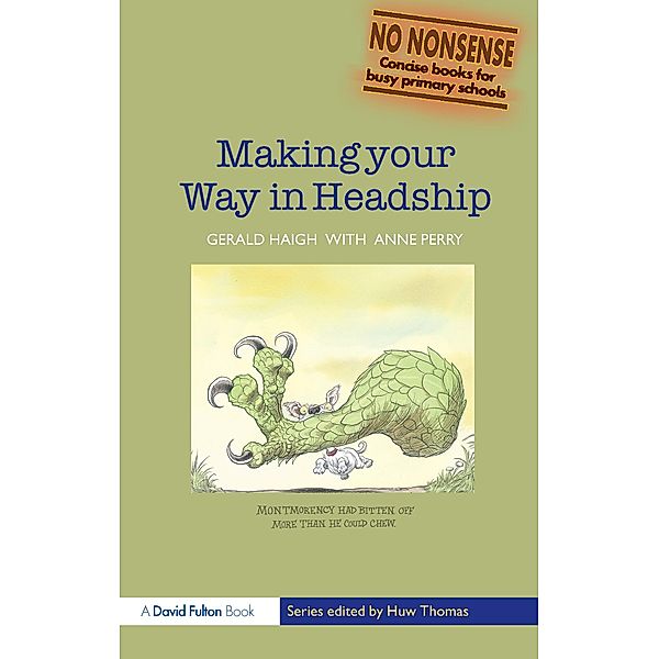 Making your Way in Headship, Gerald Haigh, Anne Perry