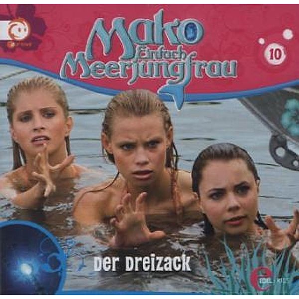 Mako - Einfach Meerjungfrau - Der Dreizack, 1 Audio-CD, Mako-Einfach Meerjungfrau