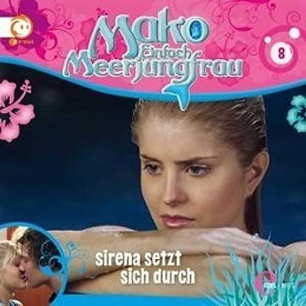 Mako - Einfach Meerjungfrau - Sirene setzt sich durch, 1 Audio-CD, Mako-Einfach Meerjungfrau