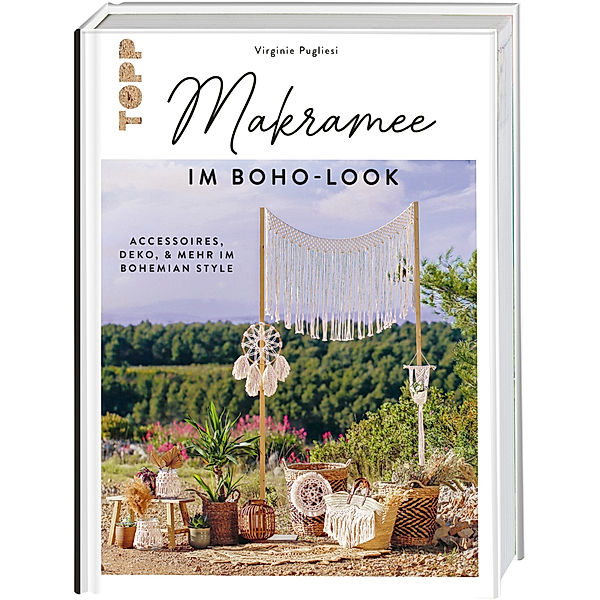 Makramee im Boho-Look. Accessoires, Deko & mehr im Bohemian Style, Virginie Pugliesi