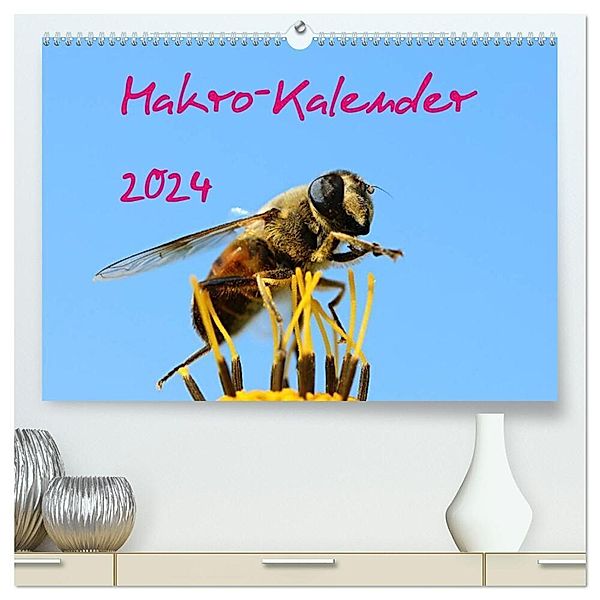 Makro-Kalender 2024 (hochwertiger Premium Wandkalender 2024 DIN A2 quer), Kunstdruck in Hochglanz, Bernd Witkowski