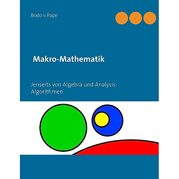 Makro-Mathematik, Bodo v. Pape