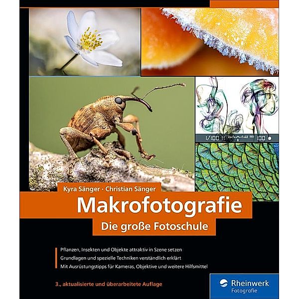 Makrofotografie / Rheinwerk Fotografie, Kyra Sänger, Christian Sänger